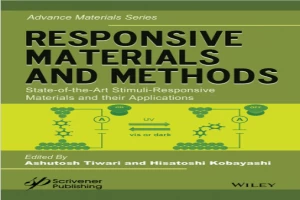 Responsive Materials and Methods: State-of-the-Art Stimuli-Responsive Materials and Their Applications